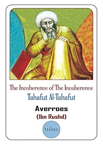 Cover of The Incoherence of the Incoherence by Ibn Rushd